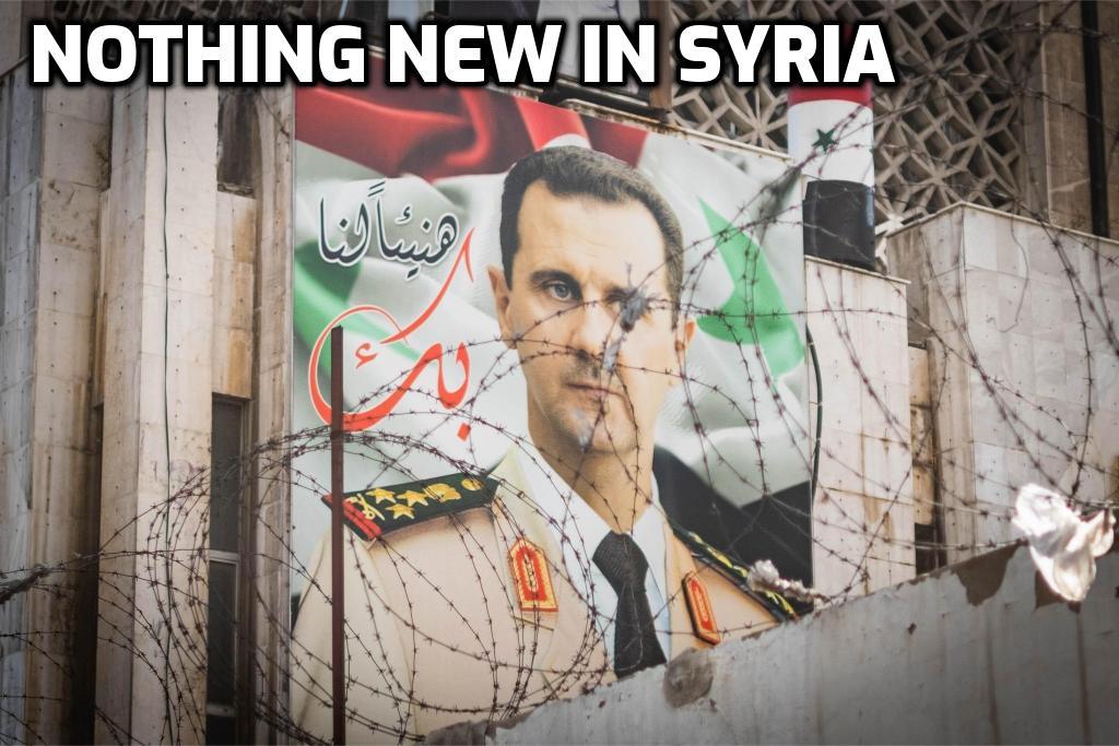 NOTHING NEW IN SYRIA