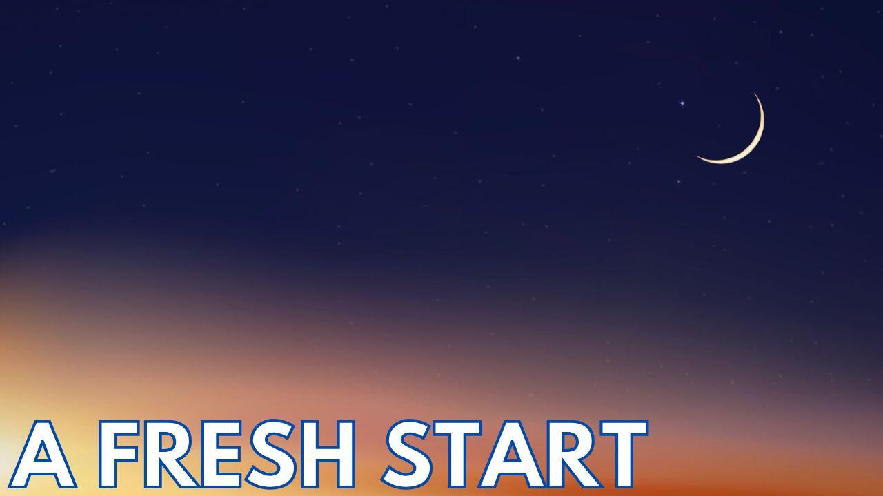 A FRESH START