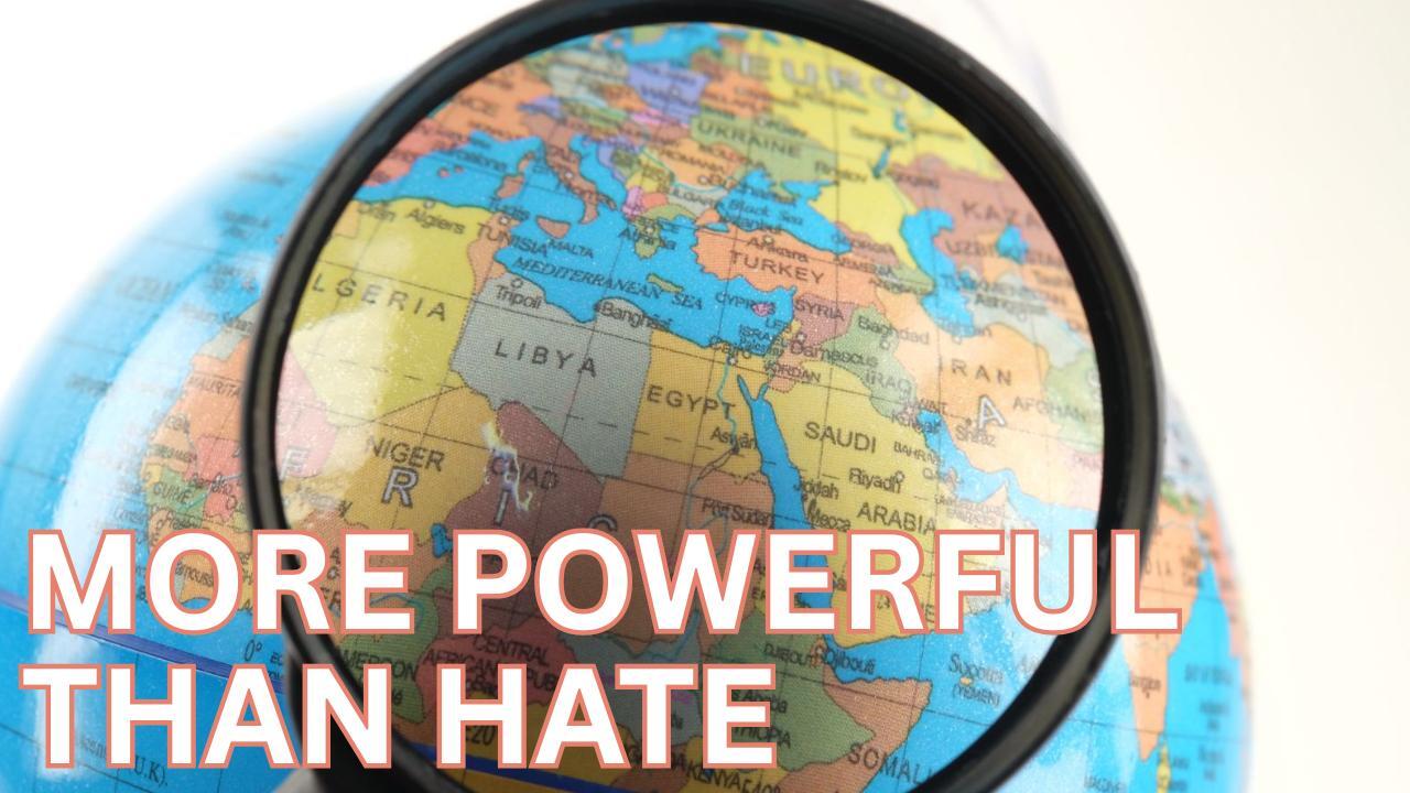 MORE POWERFUL THAN HATE