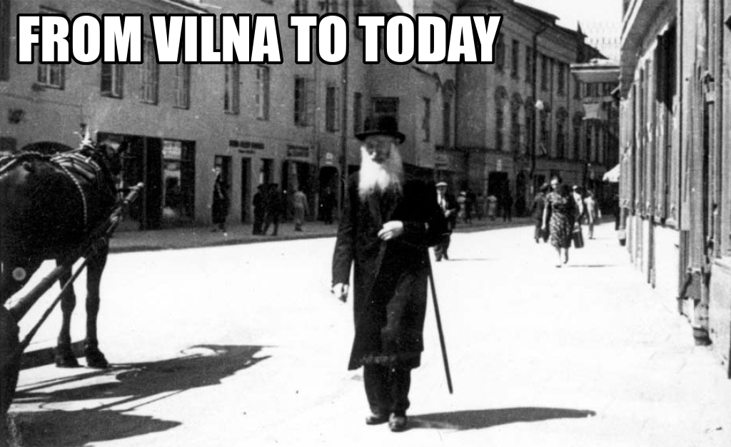 FROM VILNA TO TODAY