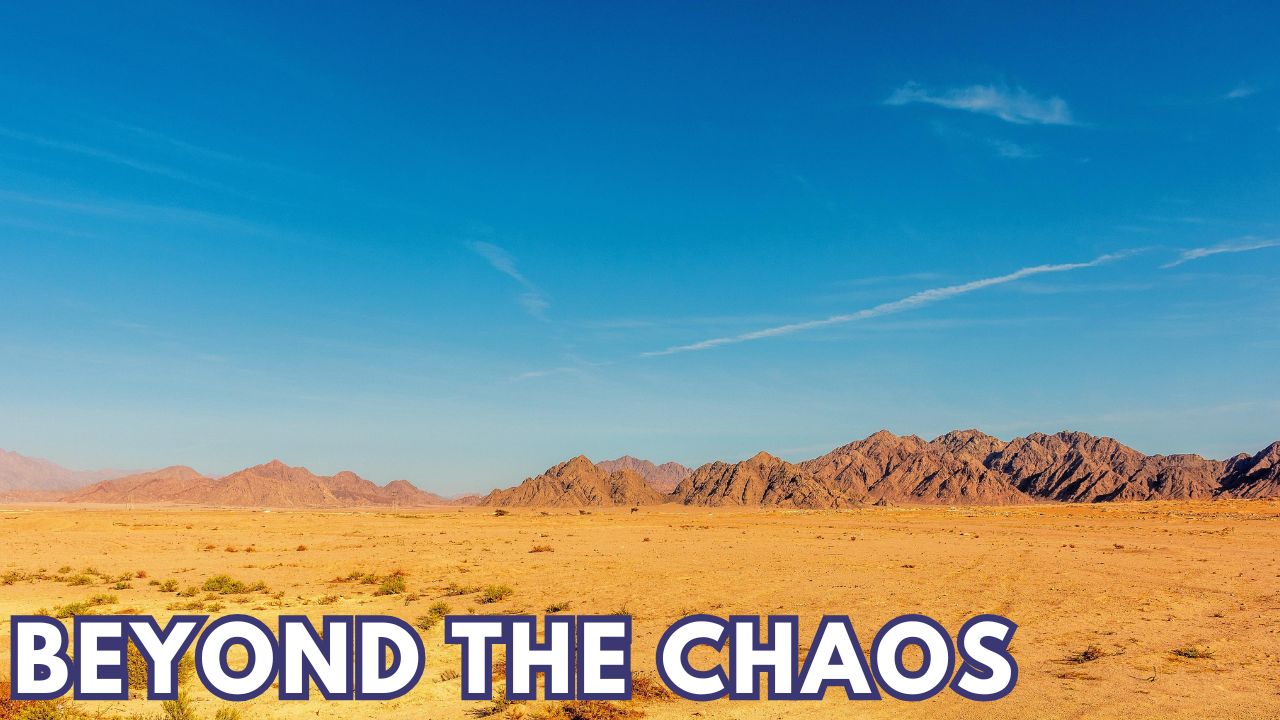 BEYOND THE CHAOS