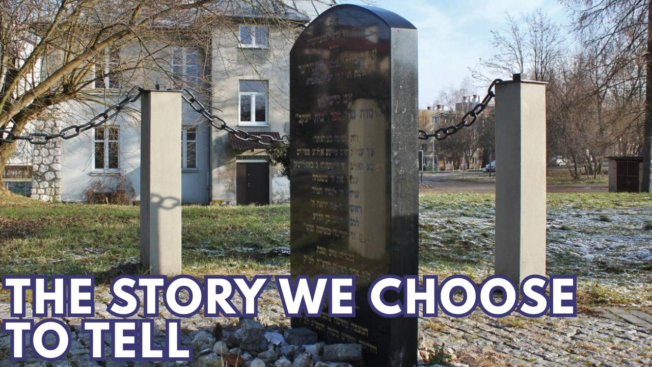 THE STORY WE CHOOSE TO TELL