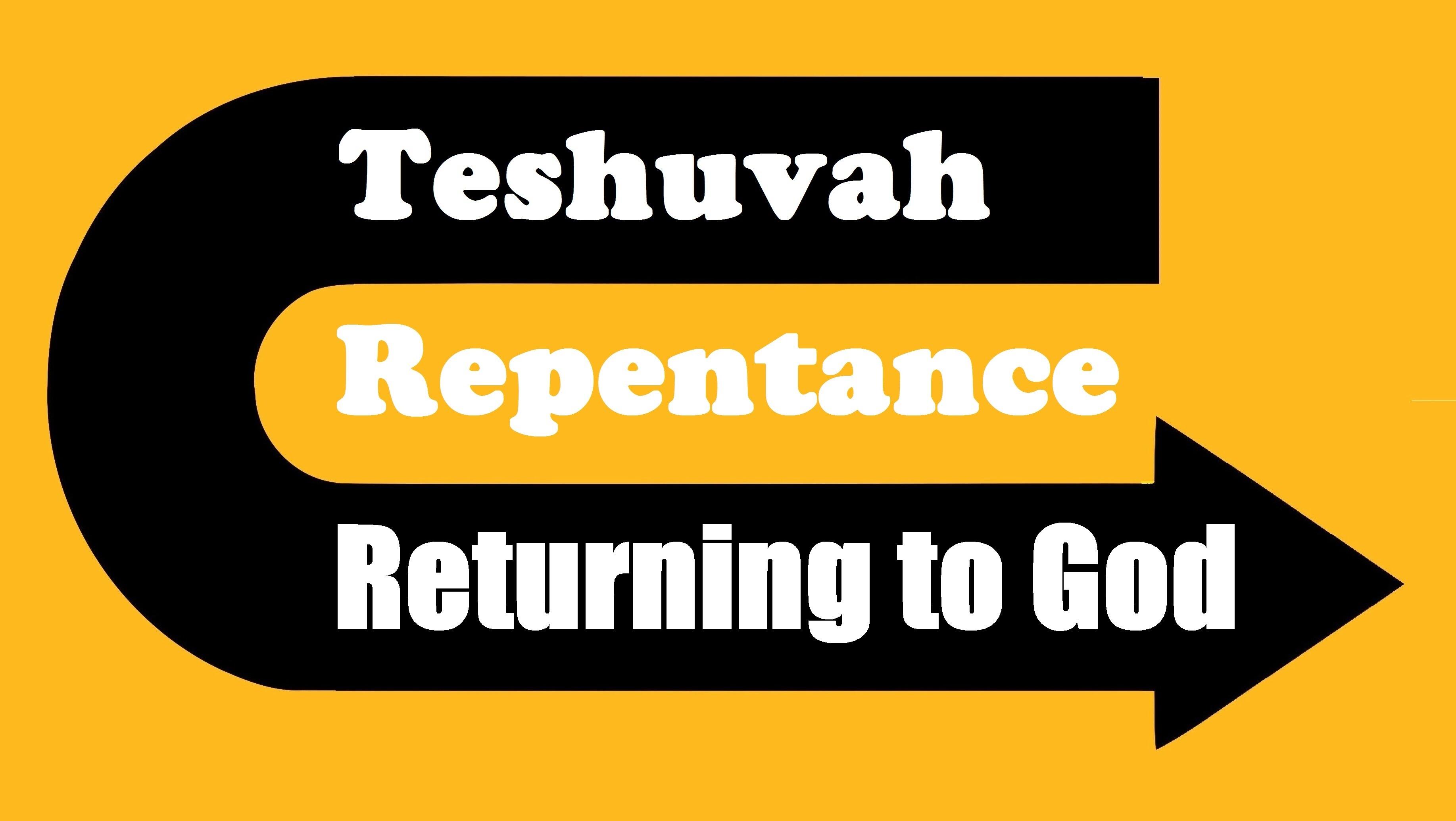 THE ESCHATOLOGY OF TESHUVA