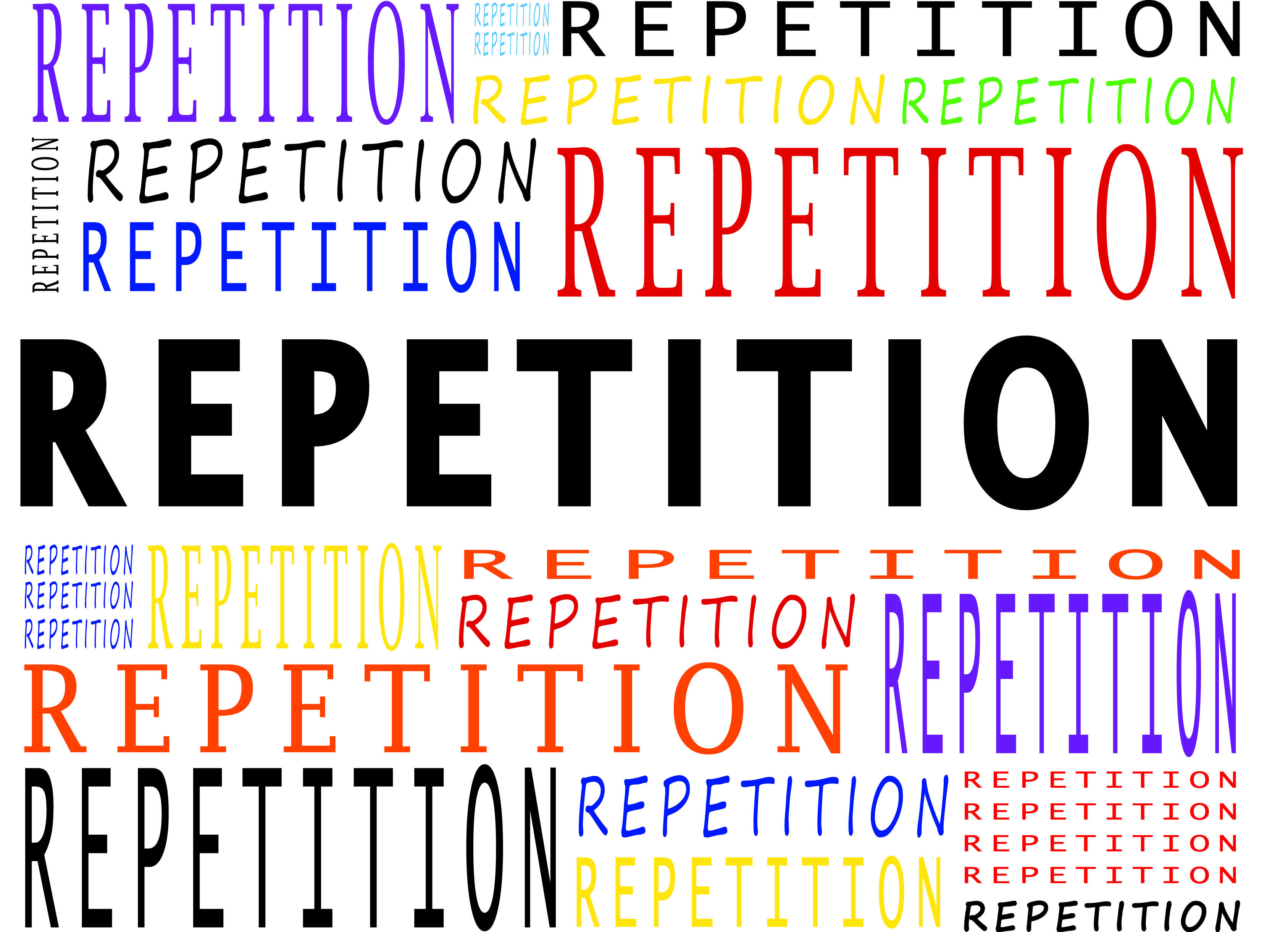 REPETITION, REPETITION