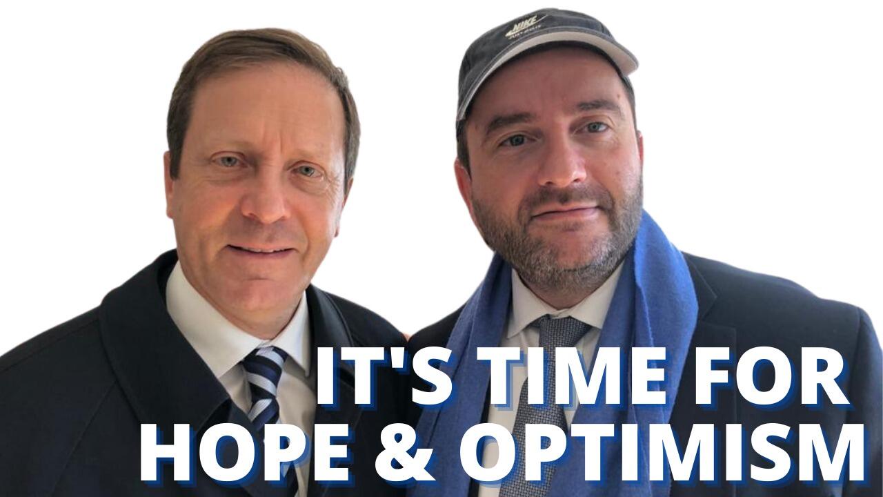 IT'S TIME FOR HOPE & OPTIMISM