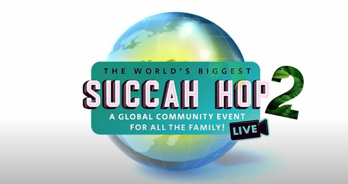 THE WORLD'S BIGGEST SUCCAH HOP 2021
