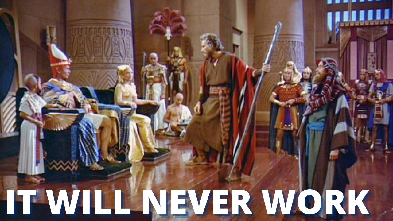 IT WILL NEVER WORK