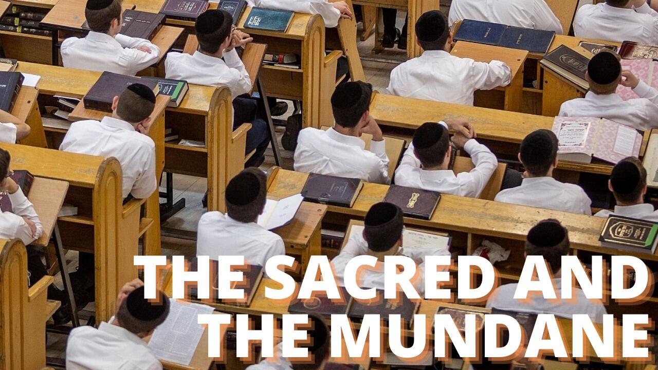 THE SACRED AND THE MUNDANE
