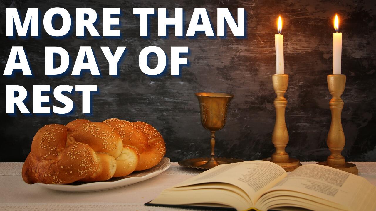 MORE THAN A DAY OF REST