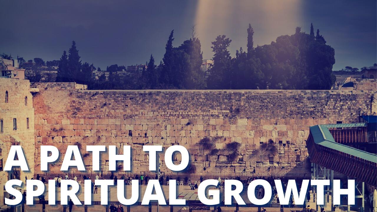 A PATH TO SPIRITUAL GROWTH