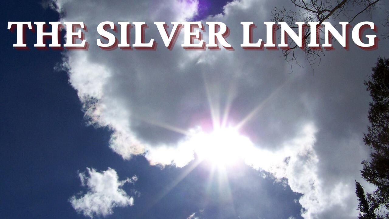 THE SILVER LINING