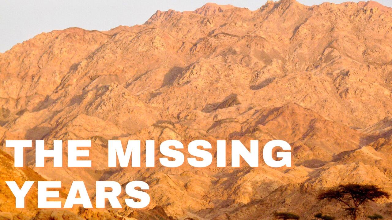 THE MISSING YEARS