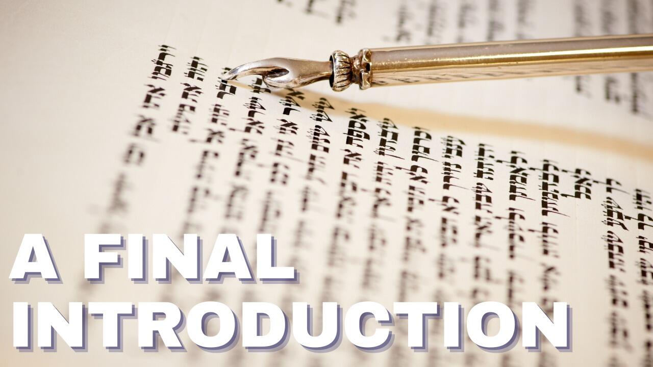 A FINAL INTRODUCTION