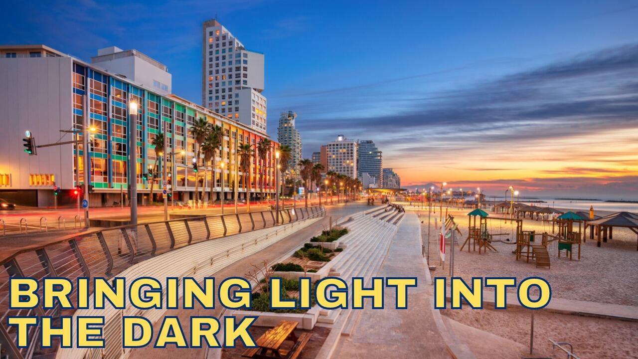 BRINGING LIGHT INTO THE DARK