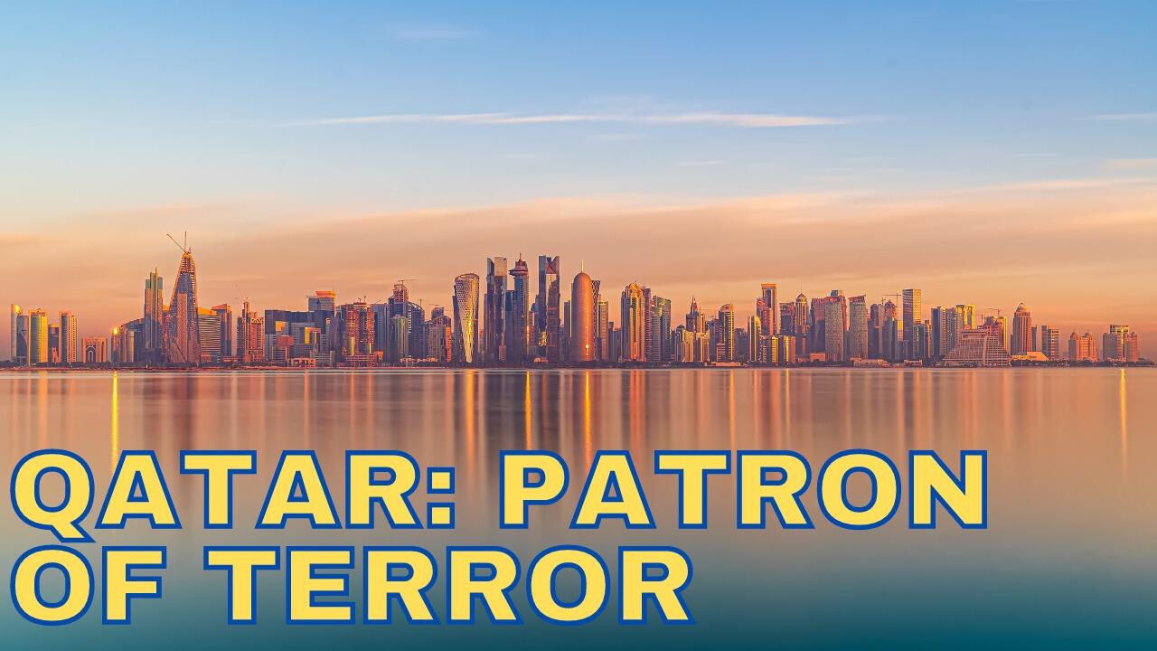 QATAR: PATRON OF TERROR