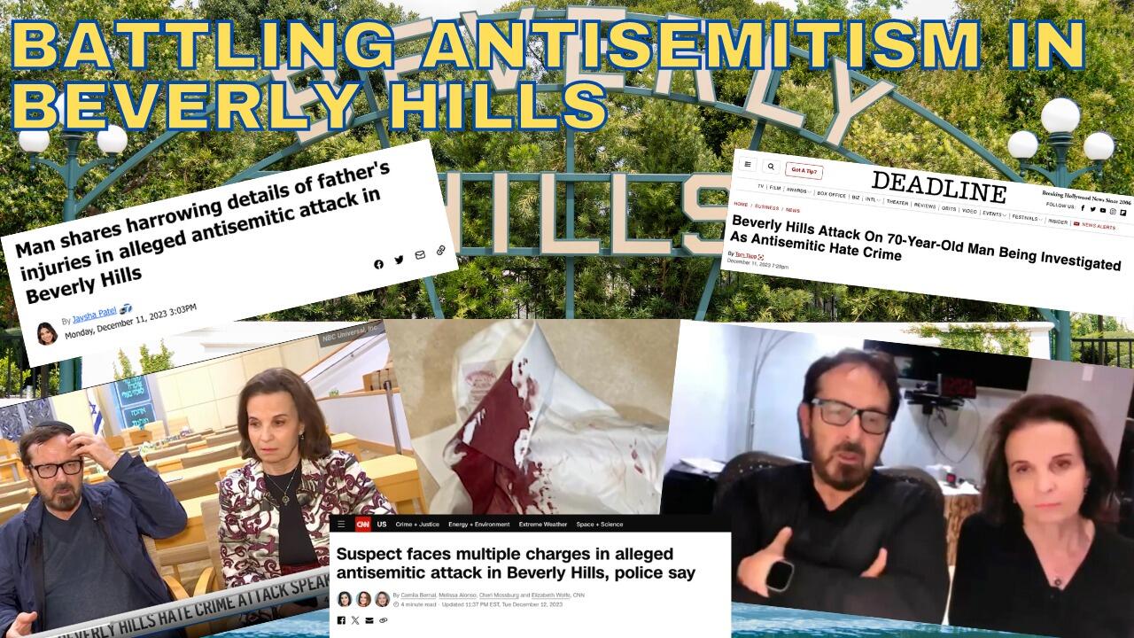 BATTLING ANTISEMITISM IN BEVERLY HILLS