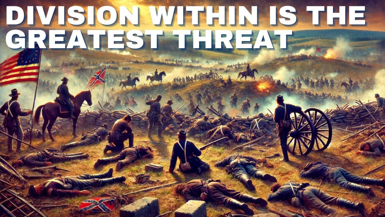 DIVISION WITHIN IS THE GREATEST THREAT
