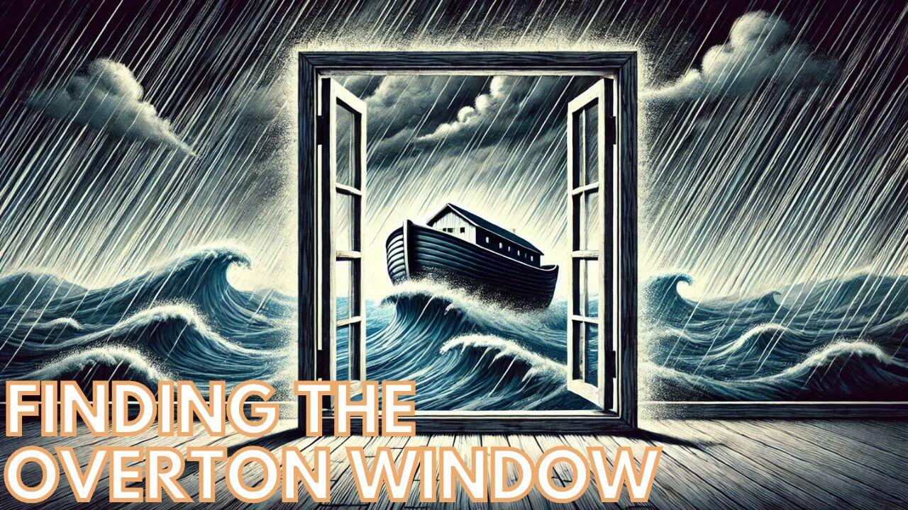 FINDING THE OVERTON WINDOW