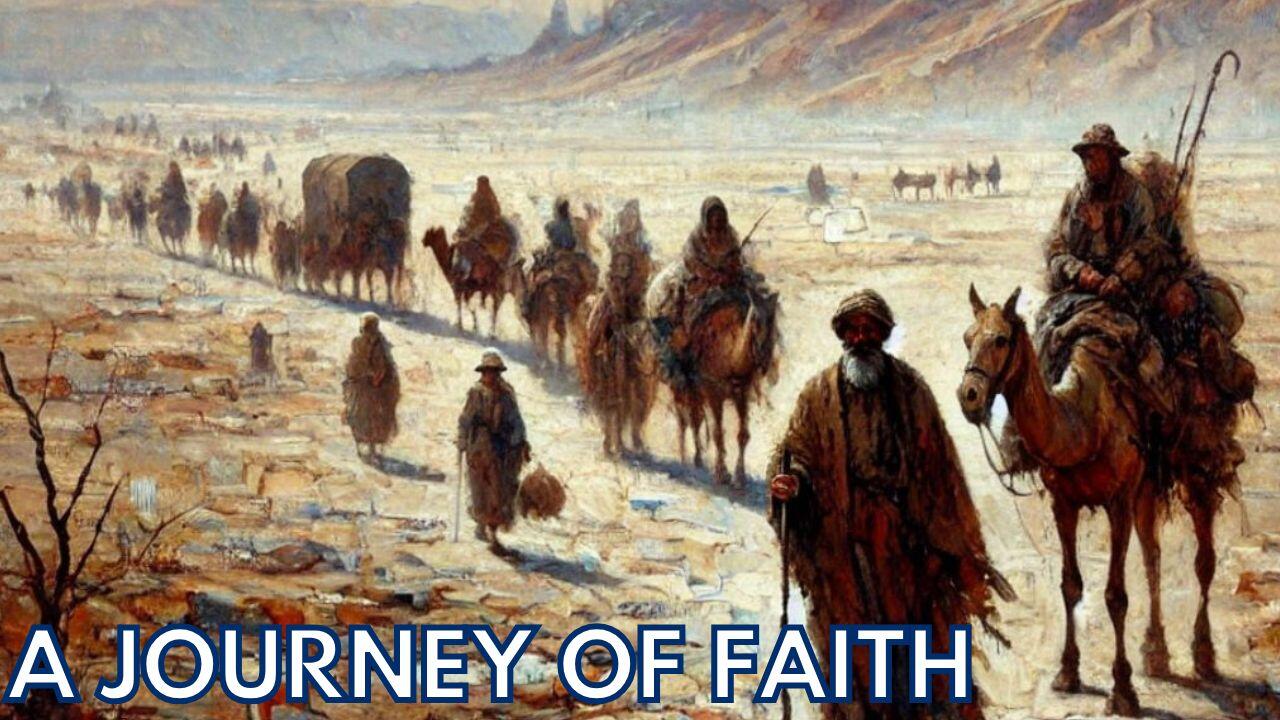 A JOURNEY OF FAITH